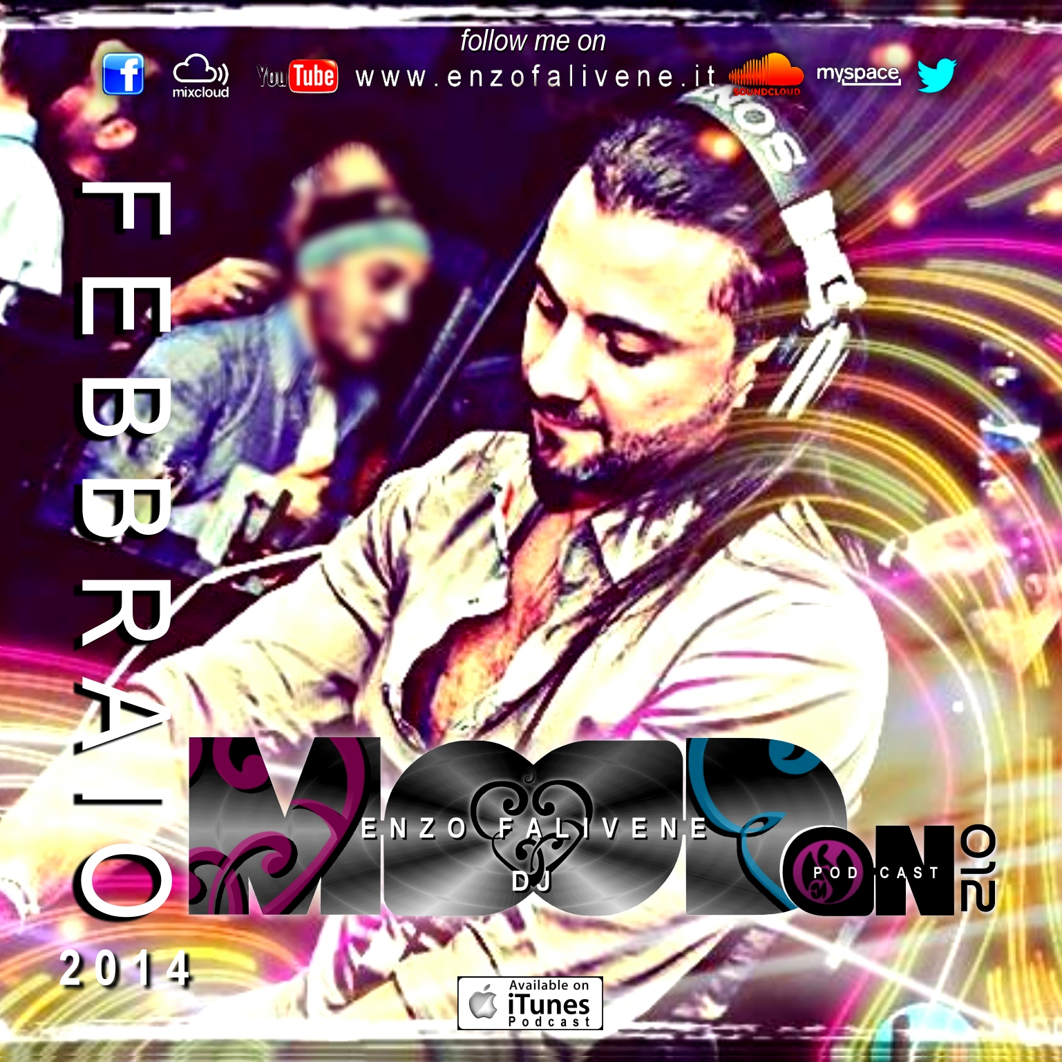 
							 Dj Enzo Falivene - Mood On 012 Febbraio 2014 
							