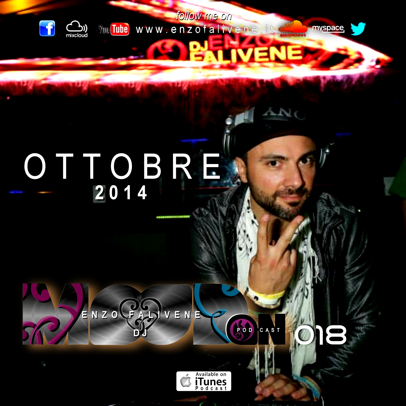 
							 Dj Enzo Falivene - Mood On 018 Ottobre 2014 
							