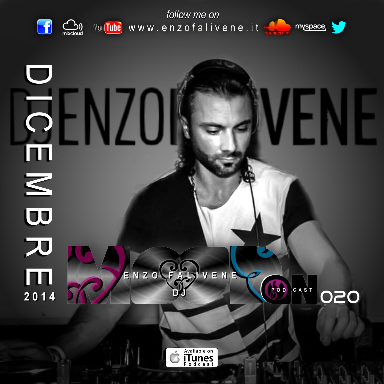 
							 Dj Enzo Falivene - Mood On 020 Dicembre 2014 
							