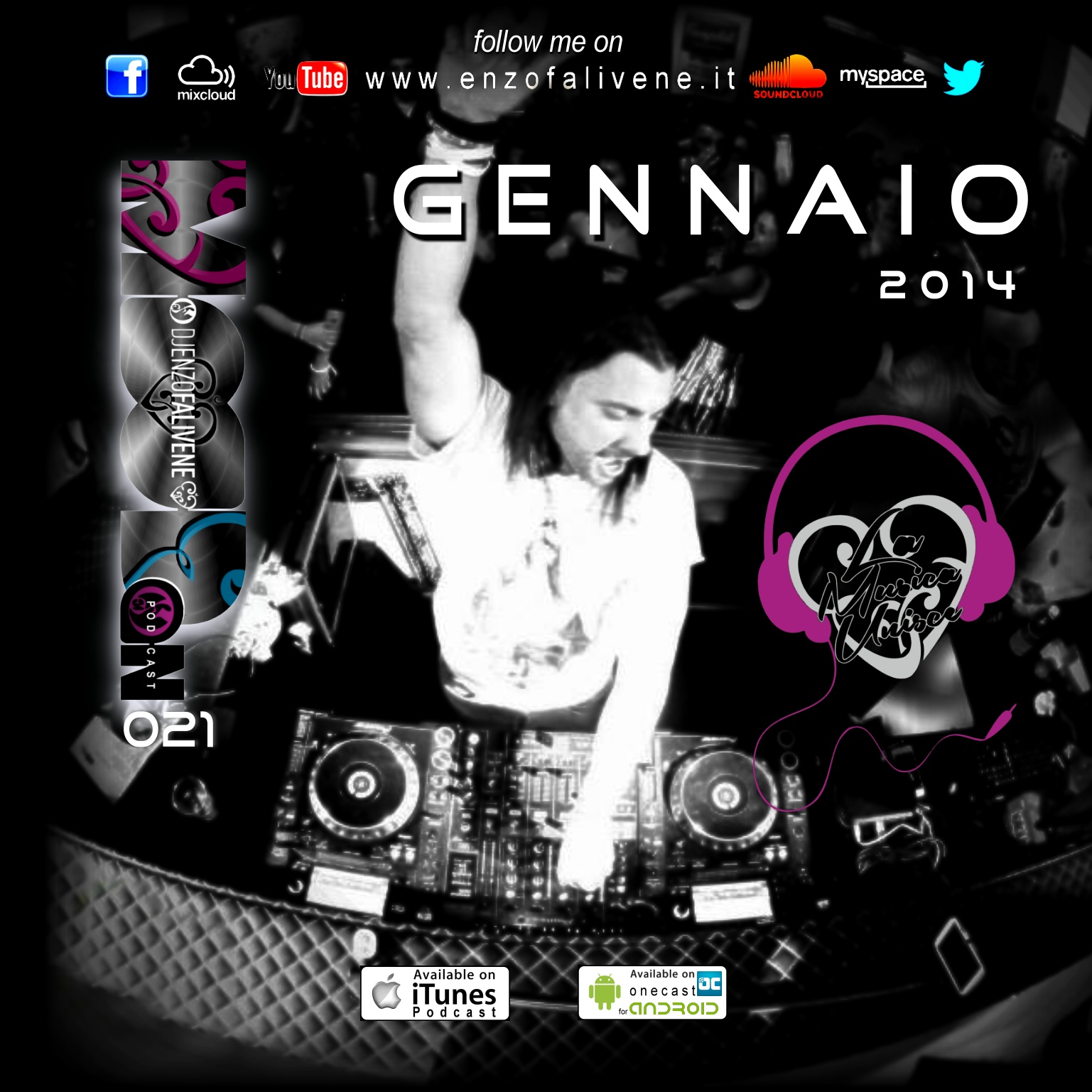 
							 Dj Enzo Falivene - Mood On 021 Gennaio2015 
							