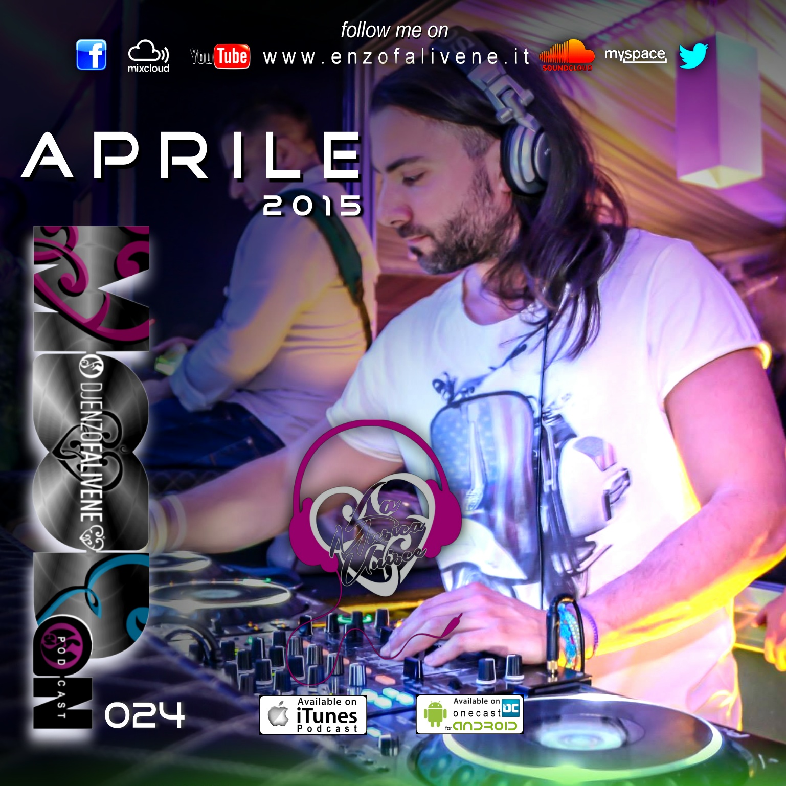 
							 Dj Enzo Falivene - Mood On 024 Aprile 2015 
							