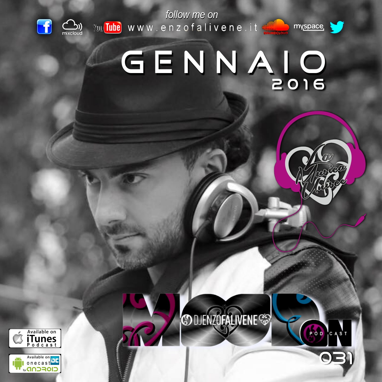 Dj Enzo Falivene - Mood On 031 Gennaio 2016